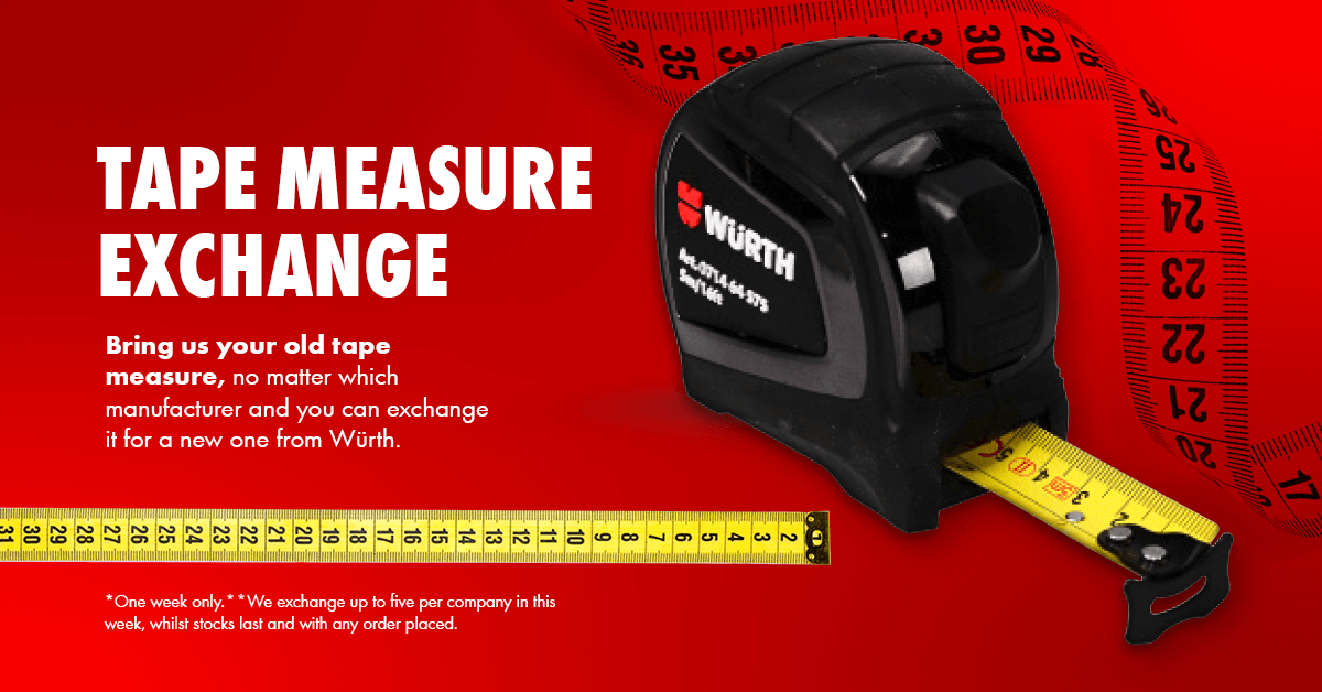 Exchange up to five of your old tape measures for brand new Würth tape measures!